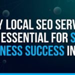 Why Local SEO Services Are Essential for Small Business Success in 2026