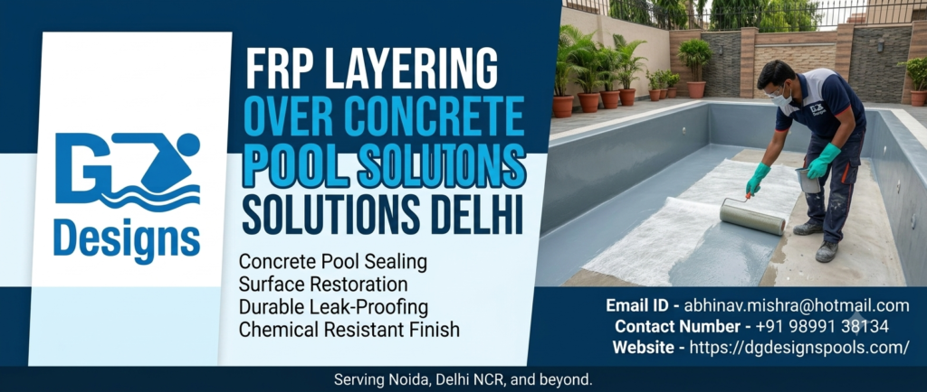 frp layering over concrete pool solutions delhi