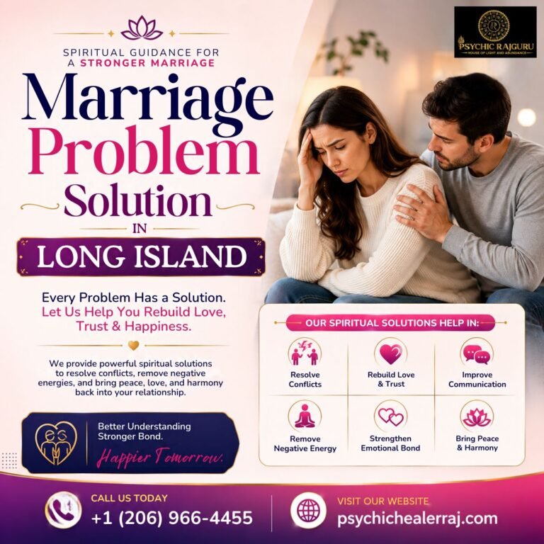 Marriage Problem Solution in Long Island