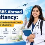 Best MBBS Abroad Consultancy guide for Indian students