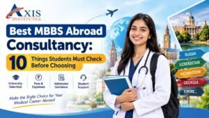 Best MBBS Abroad Consultancy guide for Indian students