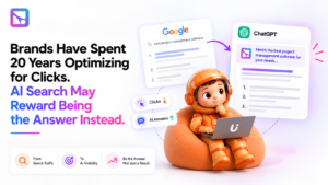 Brands Have Spent 20 Years Optimizing for Clicks. AI Search May Reward Being the Answer Instead.