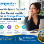 How Online Mental Health Programs in Orange County Provide Flexible Support