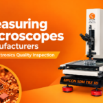Top Measuring Microscopes Manufacturers for Electronics Quality Inspection