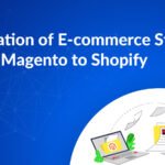 magento to shopify migration