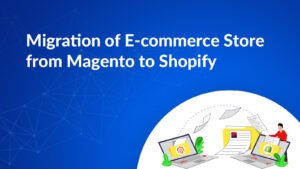 magento to shopify migration