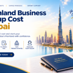 Dubai Mainland Business Setup Guide