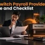 How to Switch Payroll Providers Best Time & Checklist (UK)