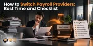 How to Switch Payroll Providers Best Time & Checklist (UK)